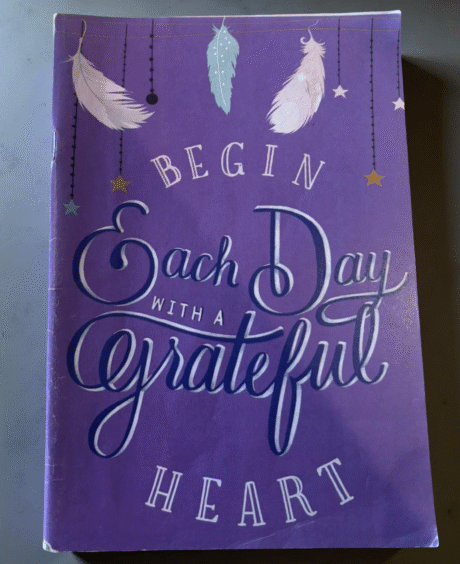 Begin Each Day With A Greatful Heart