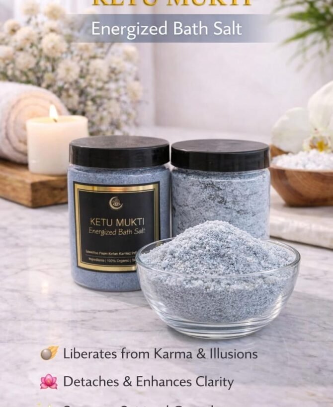 KETU MUKTI ENERGIZED BATH SALT
